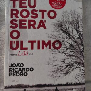 O teu rosto será o último