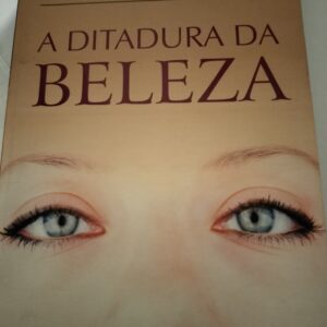 A Ditadura da Beleza