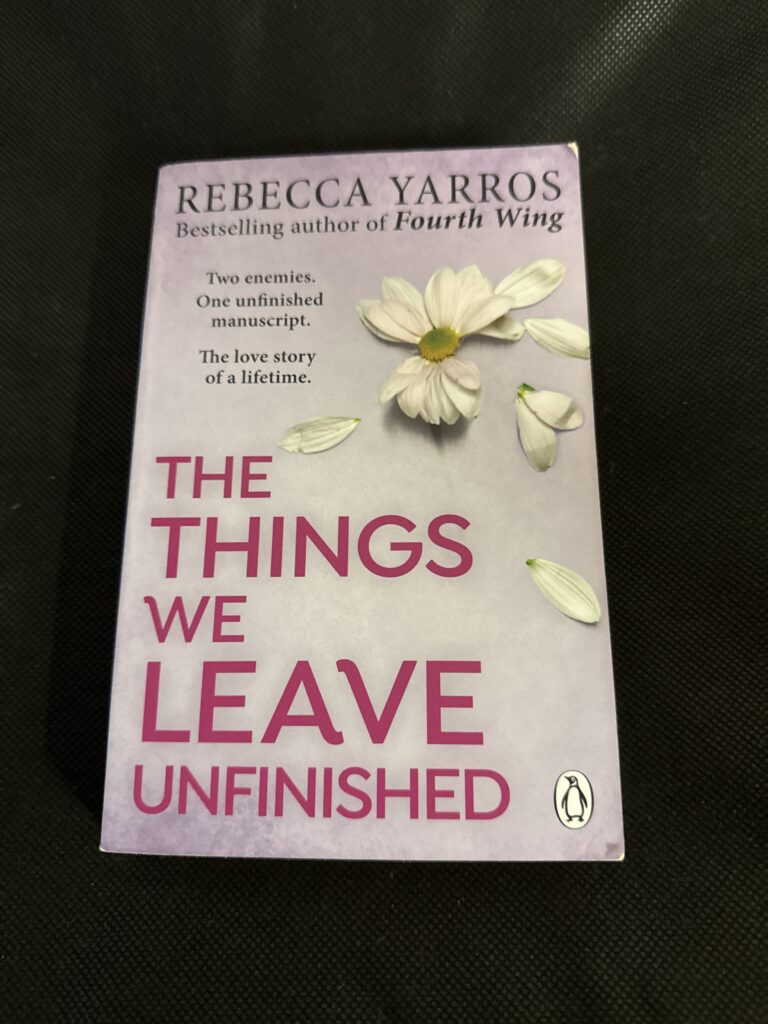 The Things We Leave Unfinished