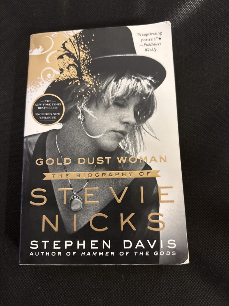 Gold Dust Woman: The Biography of Stevie Nicks